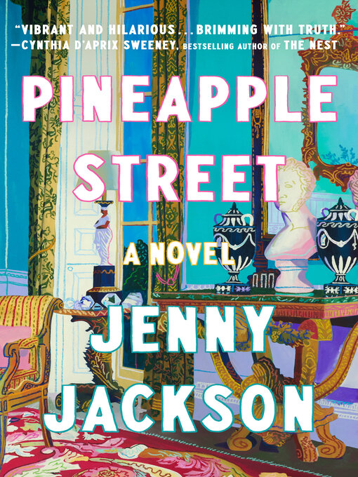 Title details for Pineapple Street by Jenny Jackson - Available